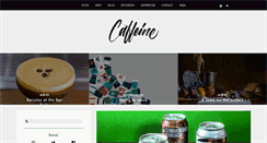 Desktop Screenshot of caffeinemag.com